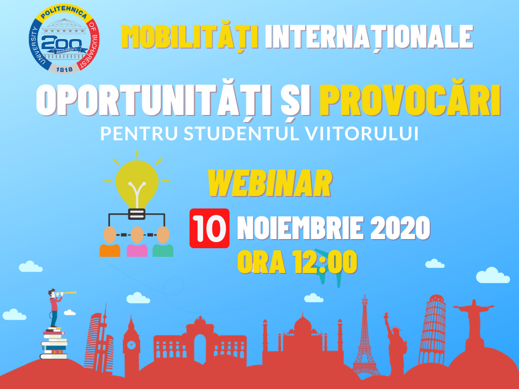 Mobilități Internaționale: oportunități și provocări pentru studentul viitorului